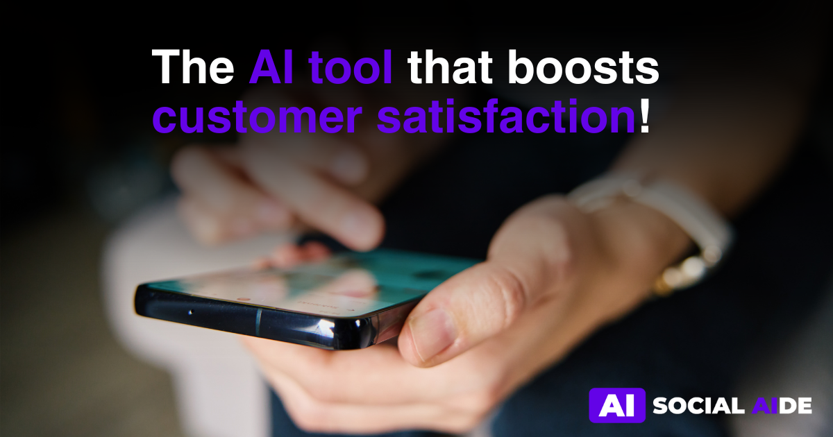 Social AIde: The AI tool that boosts customer satisfaction!